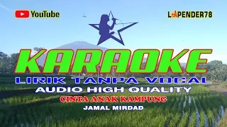Download Cinta Anak Kampung 🎵 Jamal Mirdad 🎤 Karaoke lapender78 MP3