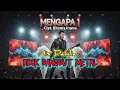 Lagu Viral Tiktok| MENGAPA 1 |  COVER ROCK DANGDUT METAL