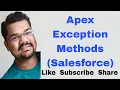 Exception Handling in Apex Part 3 Common Exception Methods in Apex Salesforce Development