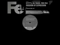 Freedom of Expression (Dark Acid Mix) - A*S*Y*S, Kai Tracid & Tom Wax