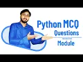 Python MCQ Question and Answers - Module