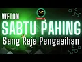 Download Lagu Sabtu Pahing Weton Sang Raja Pengasihan