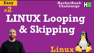 2 LINUX Looping Skipping Hackerrank LINUX Full Tutorial