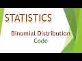 4 Binomial Distribution Pt2 - Code