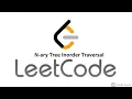 LeetCode N-ary Tree Inorder Traversal Java