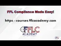 ATF Form 4473 2025 FFL Compliance Training - FFLC Academy Getting Started