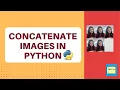 Concatenate Images using Python