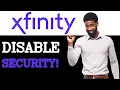 How To Turn Off Advanced Security On Your Xfinity 2025