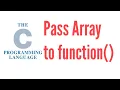C Language PASS ARRAY TO FUNCTION IN C LANGUAGE HINDI TUTORIAL