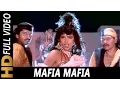 Lagu Mafia Mafia | Arun Bakshi, Usha Uthup| Mafia 1996 | Jay Mehta, Dharmendra, Aditya Pancholi, Somy Ali