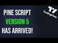 Pine Script VERSION 5 is finally HERE