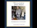 Celebration of the Life of Joan Adam