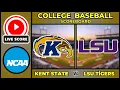 LIVE Kent State vs LSU NCAA Baseball Scoreboard Feb 16 Reigning National Champions Home