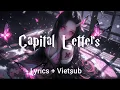 Download Lagu Capital Letters - Hailee Steinfeld , BloodPop® | Lyrics + Vietsub