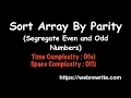 Sort Array By Parity Segregate Even and Odd Numbers Programming Tutorials