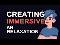 Creating Immersive AR Relaxation Experiences with Java