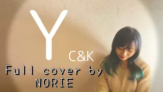 c u0026k y full cover by norie