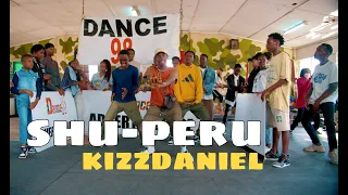 kizz daniel shu peru official dance video dance 98