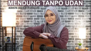 Download MENDUNG TANPO UDAN - KUKUH PRASETYA KUDAMAI ( ACOUSTIC COVER BY REGITA ECHA ) MP3