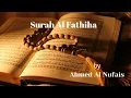 Surah Al Fatiha Full By Ahmed Al Nufais