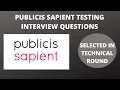 Publicis Sapient Testing Interview Experience Real Time Interview Questions and Answers