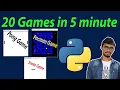 20 games in 5 minutes using python python games python tutorial pygame in python