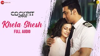 Download খেলা শেষ Khela Shesh - Full Song | ককপিট Cockpit | Dev, Koel \u0026 Rukmini | Arijit Singh | Arindom MP3