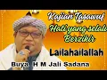 Lagu Kajian tasawuf Hati yang selalu berzikir, Buya H M Jali Sadana Tk Sinaro Mangkuto