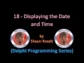 Delphi Programming Series 18 - Displaying the Date and Time