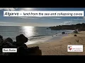 Download Lagu Algarve - land from the sea and collapsing caves