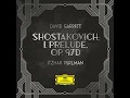 Shostakovich: 3 Duets for 2 Violins & Piano, Op. 97d: I. Prelude (Version for 2 Violins and Orchestra) - Itzhak Perlman, David Garrett, Franck van der Heijden & Orchestra the Prezent
