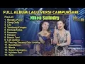 Download Lagu FULL ALBUM CAMPURSARI NIKEN SALINDRY LALA ATILA MANGKU PUREL GANG DOLLY