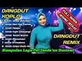 Download Lagu Koleksi Full Album Dangdut Koplo Remix Terbaru | Lagu Remix Full Bass