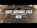 Download Lagu NDX AKA - SIDO SAYANG ORA (Lirik Video) Lagu Terbaru NDX AKA