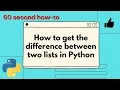 How to get the difference between two lists in Python