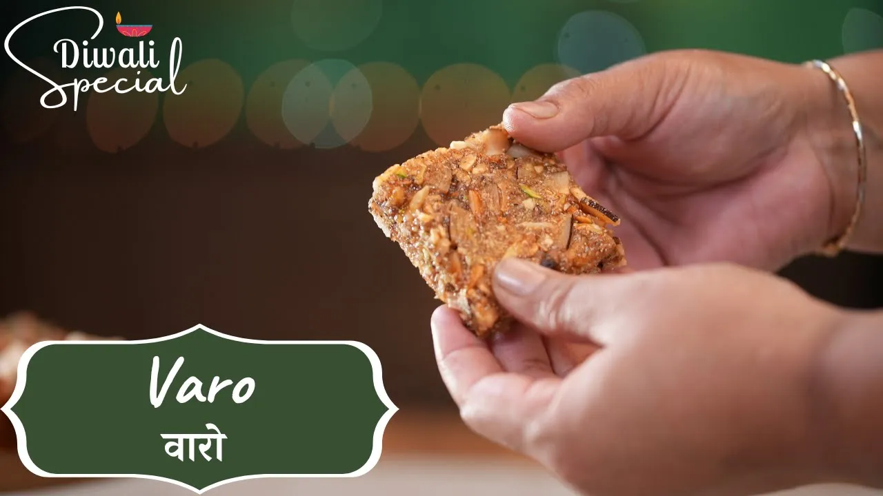 Varo      Diwali Special   Diwali Sweet   Sindhi Sweet   Sindhi Recipe   Sanjeev Kapoor Khazana