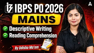 IBPS PO Mains 2026 🔥 Descriptive Writing + RC + Precis Masterclass | Udisha Ma'am