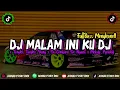 Download Lagu DJ MALAM INI X TANGKIS TANGKIS DANG X SA CEMBURU DE NGANA X MELODY PYRAMID | FULLBASS
