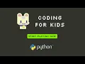 Coding for Kids - Learn Python by Playing