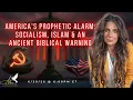 America s Prophetic Alarm Socialism Islam and an Ancient Biblical Warning
