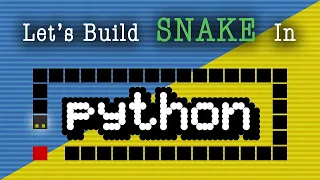 Let s Build a Simple SNAKE Game Python Tutorial for Beginners code a game