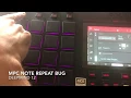 MPC Note repeat issue