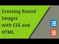 Creating Round Images with HTML CSS