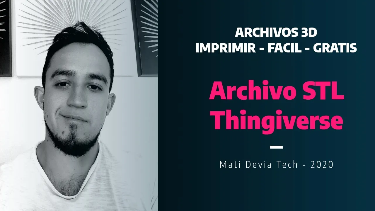 IMPRIMIR UN ARCHIVO 3D FACIL - GRATIS - DESCARGAR - THINGIVERSE - ENDER 3 - ARCHIVO STL - 2020