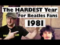 Lagu Why 1981 WasThe HARDEST Year To Be A Beatles Fan