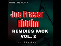 Joe Fraser Riddim Remixes Pack