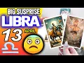 Libra BIG SUSPRISE horoscope for today APRIL 13 2026 tarot APRIL