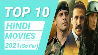 top 10 bollywood movies of 2021 so far best hindi movies 2021 hindi movies 2021