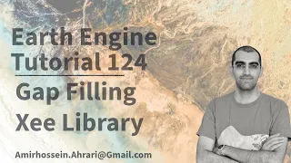 Google Earth Engine Tutorial-124 Cloud Gap Filling using Python API Xee