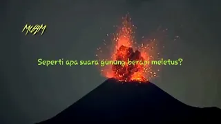 Download Seperti apa suara gunung berapi meletus MP3